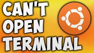 How to Fix Terminal Not Opening in Ubuntu - Can't Open Terminal - Terminal Not Working or Showing