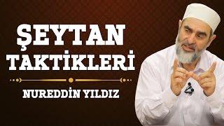 178) Şeytan Taktikleri - Nureddin Yıldız - (Hayat Rehberi) - Sosyal Doku Vakfı