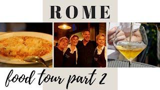 What To Eat In Rome - Part 2