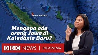 Kaledonia Baru: Mengapa sebagian penduduknya berdarah Jawa dan bagaimana sejarahnya?