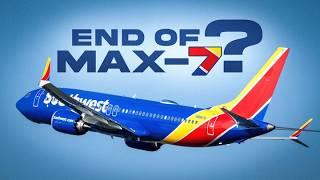 Will Killing the MAX-7 Save Southwest?!