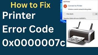 Windows Cannot Connect to the Printer Error Code 0x0000007c in Windows 11 / 10 Fixed