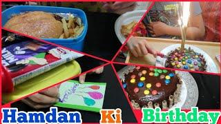 birthay Celebration vlog || Hamdan ki  ghr pr aik choti si birthday plan ki || special day