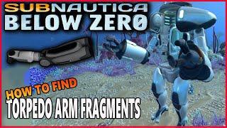 HOW TO FIND TORPEDO ARM FRAGMENTS -   Subnautica below zero -