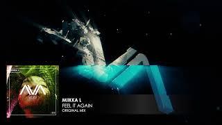 Miikka L - Feel It Again