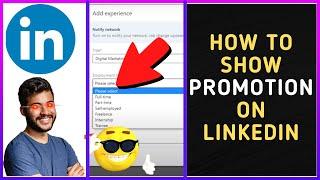 How to Show Promotion on Linkedin?