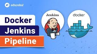 Docker Jenkins Pipeline | Docker Jenkins Integration | DevOps Tutorial for Beginners | Edureka