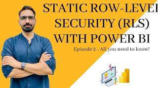 What is Static Row-Level Security in Power BI? How to implement it? | RLS Tutorial Ep2 |Power BI |4K