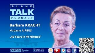 planeTALK | Barbara KRACHT, Madame AIRBUS "40 years in 40 minutes" (24 subtitle-languages)