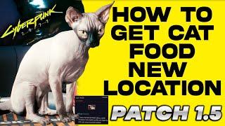 How to get CAT food in Cyberpunk 2077 | NEW Location!