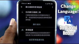 How to Change Chinese language in any Xiaomi Redmi SmartPhones to English! [MIUI]