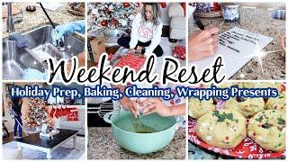 WEEKEND RESET | CLEAN WITH ME HOLIDAY PREP | SPEED CLEANING MOTIVATION 2022