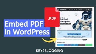 How to Embed PDF on Your WordPress Website