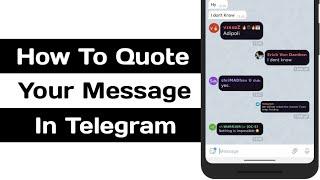 How To Quote Your Messages in Telegram