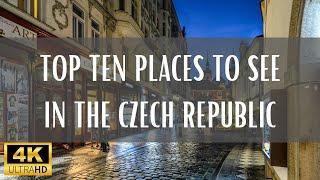 Top 10 Places To See In The Czech Republic - 4K (Travel Video)
