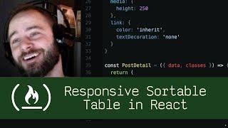 Responsive Sortable Table in React (P1D43) - Live Coding with Jesse