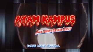 AYAM KAMPUS - RYAN JUNIOR X RICHARD JERSEY || DISCO TANAH 2023