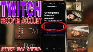  How To Recover Twitch Account 