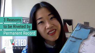 Three Reasons to be Riveted by PERMANENT RECORD from Mary H.K. Choi