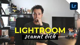 Lightroom scannt dich!