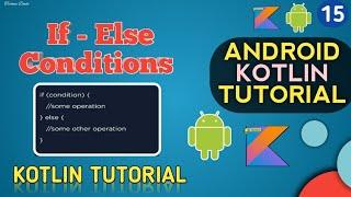 If-Else Expression in Kotlin  | Android Kotlin Tutorial