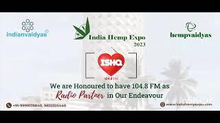 “Ishq 104.8 FM” is official radio partner for India Hemp Expo 2023 | 24 & 25 Feb, 2023 in Mumbai