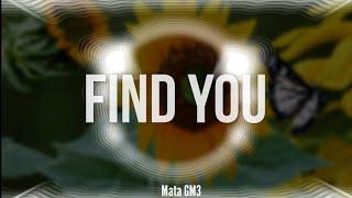 Mata GM3 - Find you