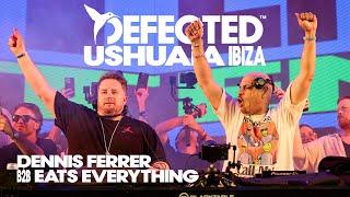 Dennis Ferrer B2B Eats Everything | Live from Defected at Ushuaïa Ibiza | Summer Opening Party