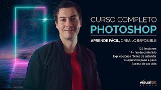 Curso Completo de Photoshop: Domina este programa desde cero y crea todo lo que te imagines!