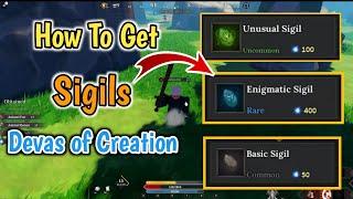 How To Get Sigils In Devas of Creation Roblox | Complete Guide