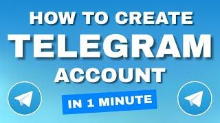 How to CREATE TELEGRAM ACCOUNT IN 1 MINUTE | Step by Step Tutorial 2023