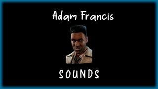 Dead by Daylight - Adam Francis sounds