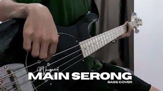 The Changcuters - Main Serong [ Bass Cover ] #013