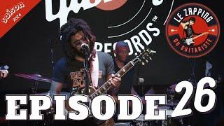 LE ZAPPING DU GUITARISTE # EPISODE 26 [SAISON 2024]