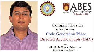 Directed Acyclic Graph (DAG): Compiler Design