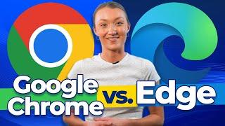 Google Chrome vs Edge: Which Browser Wins?