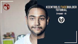 KeenTools FaceBuilder Tutorial | Episode-01