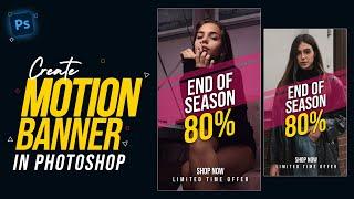 How to Create Motion Banner in Photoshop | Motion Graphic Banner