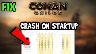 Conan Exiles  – How to Fix Crash on Startup – Complete Tutorial