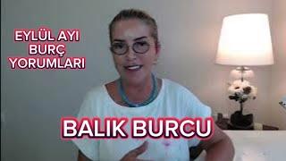 EYLÜL AYI BALIK BURCU YORUMU