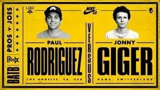 Paul Rodriguez Vs Jonny Giger: BATB7 - Round 1