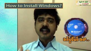 How to Install Windows -- Easy to Understand Tutorial Must Watch Full HD Nallamothu