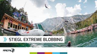 STIEGL EXTREME BLOBBING 2021 | AREA 47 - Tirol