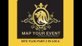 MYE VLOG PART-2 IN LOCA