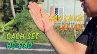 Cách set hố đấu câu cá trắm đen cũ lật vợt | Chung Nguyen Fishing