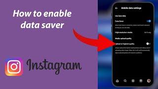 How To Enable Data Saver Mode In INSTAGRAM