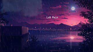 Lofi Rain ️ Lofi Hip Hop Mix with Soothing Rain Ambience [ Beats To Relax / Chill To ]