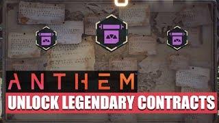 ANTHEM - HOW TO UNLOCK LEGENDARY CONTRACTS AND HOW THEY WORK!!