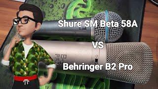 Mic Low Budget Battle: Shure SM Beta 58A vs Behringer B2 Pro