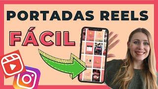  Cómo PONER y AJUSTAR PORTADAS en REELS de Instagram (¡SIN DISEÑAR!)